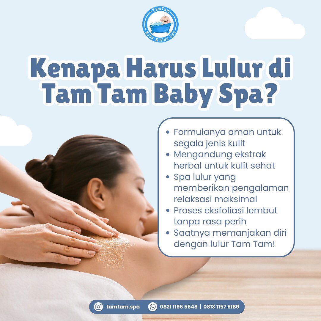 Tam Tam Baby Spa, kami menggunakan formula lulur yang aman untuk semua jenis kulit, jadi kamu bi